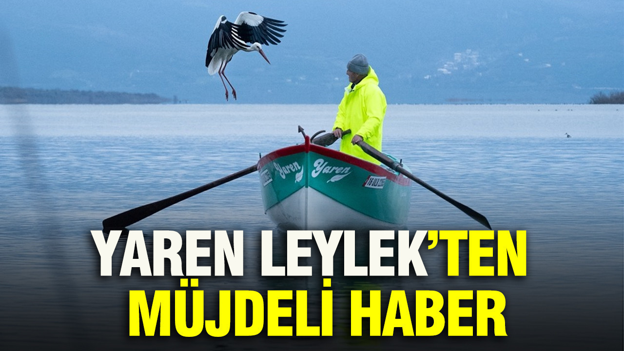 Yaren Leylek’ten Sevinç Verici Gelişme: 15. Kez Baba Oldu